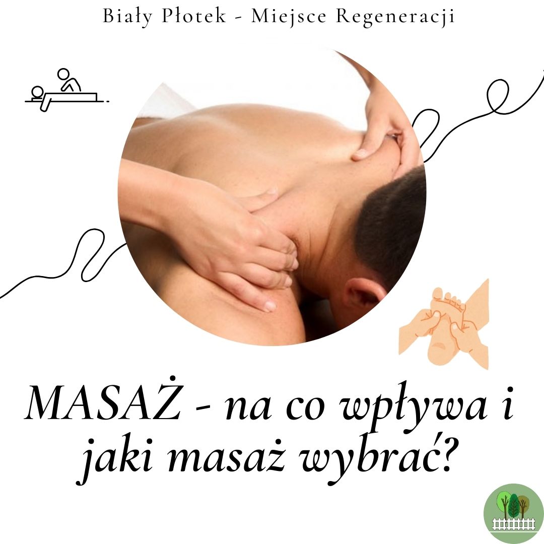 Masaż na co wpływa i jaki wybrać